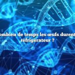 Question : combien de temps les œufs durent-ils dans un réfrigérateur ?
